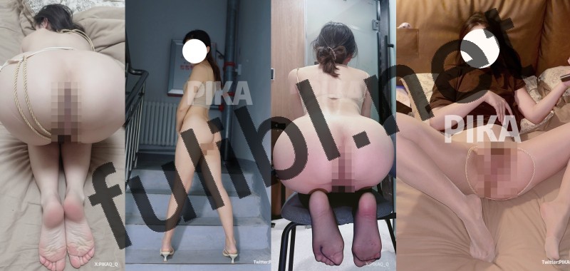 极品美臀福利姬@PIKA 尺度私拍视图合集 第二弹[107P+1V/68M]